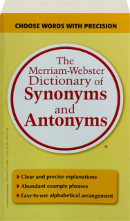 THE MERRIAM-WEBSTER DICTIONARY OF SYNONYMS AND ANTONYMS
