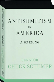 ANTISEMITISM IN AMERICA: A Warning