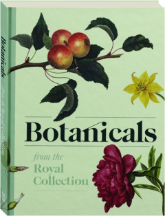 BOTANICALS: From the Royal Collection