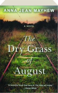 THE DRY GRASS OF AUGUST