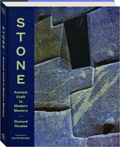 STONE: Ancient Craft to Modern Mastery