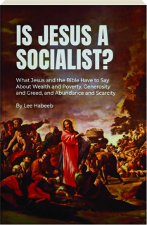 IS JESUS A SOCIALIST?