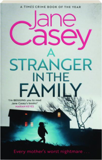 A STRANGER IN THE FAMILY