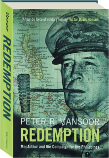 REDEMPTION: MacArthur and the Campaign for the Philippines