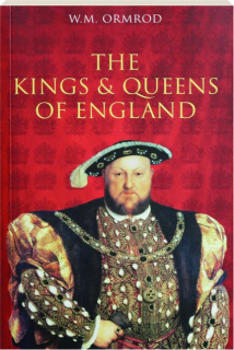 THE KINGS AND QUEENS OF ENGLAND