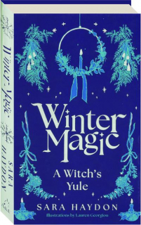 WINTER MAGIC: A Witch's Yule