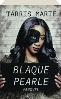 BLAQUE PEARLE