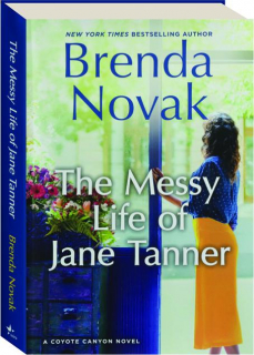 THE MESSY LIFE OF JANE TANNER