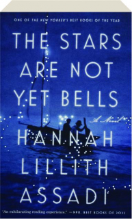 THE STARS ARE NOT YET BELLS