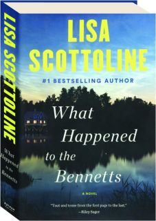 WHAT HAPPENED TO THE BENNETTS