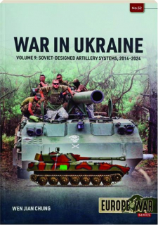 WAR IN UKRAINE, VOLUME 9: Europe @ War No. 52