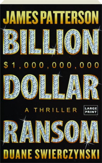 BILLION-DOLLAR RANSOM