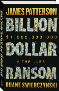 BILLION-DOLLAR RANSOM