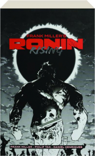 FRANK MILLER'S RONIN RISING
