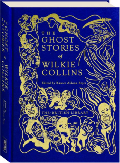 THE GHOST STORIES OF WILKIE COLLINS