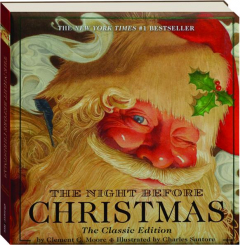 THE NIGHT BEFORE CHRISTMAS: The Classic Edition