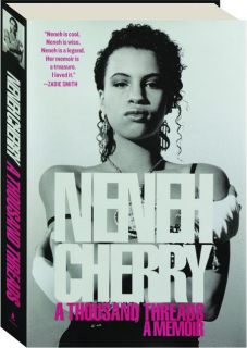 A THOUSAND THREADS: A Memoir