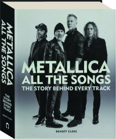METALLICA: All the Songs