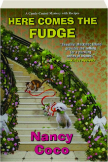 HERE COMES THE FUDGE