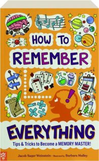 HOW TO REMEMBER EVERYTHING: Tips and Tricks to Become a Memory Master!