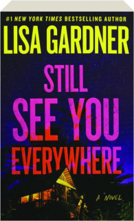 STILL SEE YOU EVERYWHERE