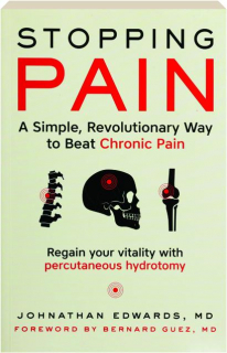 STOPPING PAIN: A Simple, Revolutionary Way to Beat Chronic Pain