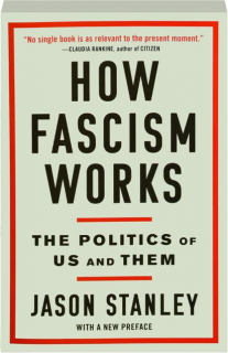 HOW FASCISM WORKS: The Politics of Us and Them