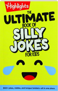 THE ULTIMATE BOOK OF SILLY JOKES FOR KIDS