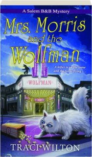 MRS. MORRIS AND THE WOLFMAN