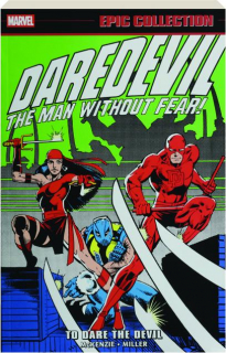 DAREDEVIL EPIC COLLECTION: To Dare the Devil