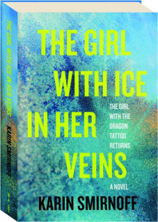 THE GIRL WITH ICE IN HER VEINS