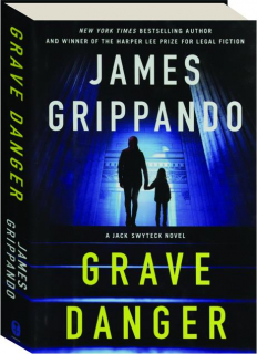 GRAVE DANGER