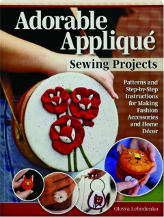 ADORABLE APPLIQUE SEWING PROJECTS