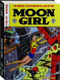 THE COMPLETE MOON GIRL: The EC Archives
