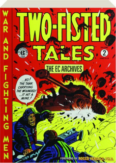 TWO-FISTED TALES, VOLUME 2: The EC Archives