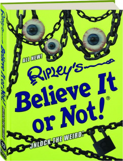 RIPLEY'S BELIEVE IT OR NOT! Unlock the Weird!