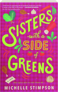 SISTERS WITH A SIDE OF GREENS