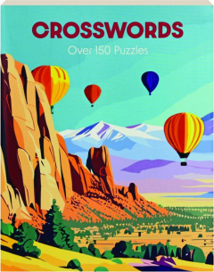CROSSWORDS: Over 150 Puzzles