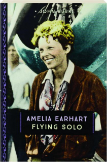 AMELIA EARHART: Flying Solo