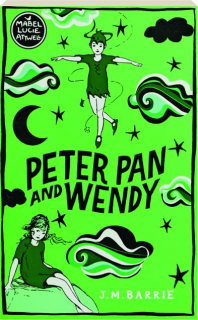 PETER PAN AND WENDY