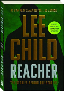 REACHER: The Stories Behind the Stories