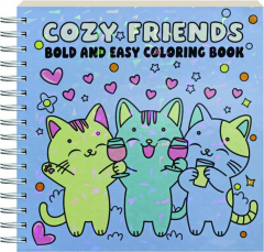 COZY FRIENDS BOLD AND EASY COLORING BOOK