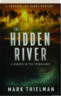 THE HIDDEN RIVER