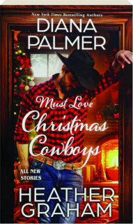 MUST LOVE CHRISTMAS COWBOYS