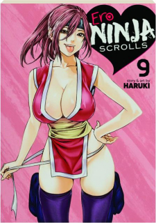 ERO NINJA SCROLLS, VOLUME 9