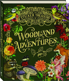 THE STICKER TREASURY OF WOODLAND ADVENTURES