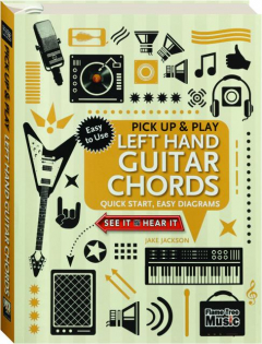 LEFT HAND GUITAR CHORDS: Pick Up & Play