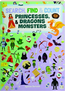 SEARCH, FIND & COUNT: PRINCESSES, DRAGONS & MONSTERS