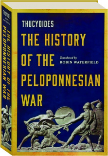 THE HISTORY OF THE PELOPONNESIAN WAR