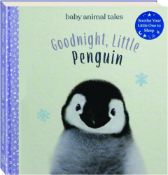 GOODNIGHT, LITTLE PENGUIN